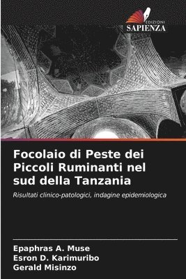 Focolaio di Peste dei Piccoli Ruminanti nel sud della Tanzania 1