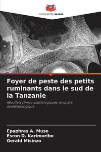 bokomslag Foyer de peste des petits ruminants dans le sud de la Tanzanie