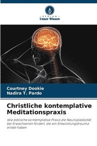 bokomslag Christliche kontemplative Meditationspraxis