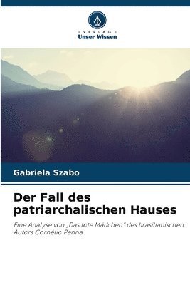 bokomslag Der Fall des patriarchalischen Hauses