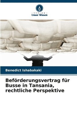 bokomslag Beförderungsvertrag für Busse in Tansania, rechtliche Perspektive