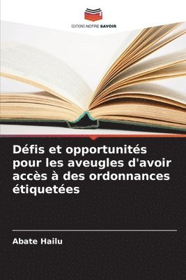 Dfis et opportunits pour les aveugles d'avoir accs  des ordonnances tiquetes 1