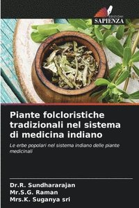 bokomslag Piante folcloristiche tradizionali nel sistema di medicina indiano