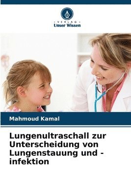 Lungenultraschall zur Unterscheidung von Lungenstauung und -infektion