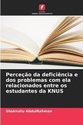 bokomslag Perceo da deficincia e dos problemas com ela relacionados entre os estudantes da KNUS