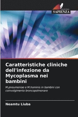 bokomslag Caratteristiche cliniche dell'infezione da Mycoplasma nei bambini