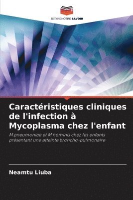 bokomslag Caractéristiques cliniques de l'infection à Mycoplasma chez l'enfant