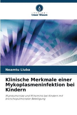 bokomslag Klinische Merkmale einer Mykoplasmeninfektion bei Kindern