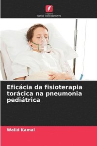 bokomslag Eficácia da fisioterapia torácica na pneumonia pediátrica