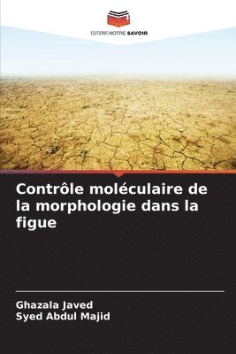 bokomslag Contrle molculaire de la morphologie dans la figue