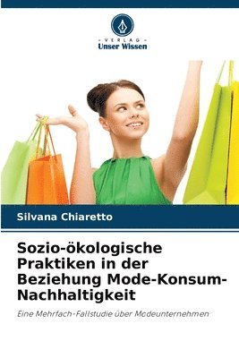 bokomslag Sozio-kologische Praktiken in der Beziehung Mode-Konsum-Nachhaltigkeit