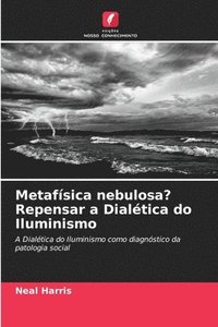 bokomslag Metafísica nebulosa? Repensar a Dialética do Iluminismo