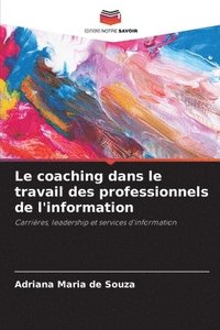 bokomslag coaching dans le travail des professionnels de l'information