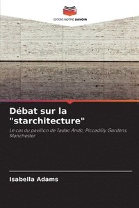 bokomslag Débat sur la "starchitecture"