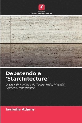 Debatendo a 'Starchitecture' 1