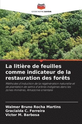 bokomslag litière de feuilles comme indicateur de la restauration des forêts