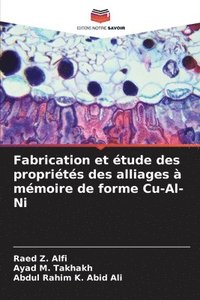 bokomslag Fabrication et étude des propriétés des alliages à mémoire de forme Cu-Al-Ni