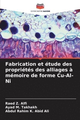 Fabrication et tude des proprits des alliages  mmoire de forme Cu-Al-Ni 1