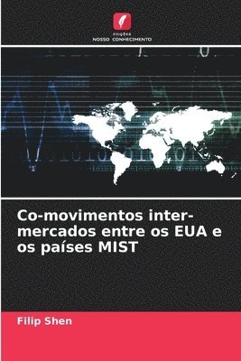 Co-movimentos inter-mercados entre os EUA e os países MIST