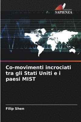 Co-movimenti incrociati tra gli Stati Uniti e i paesi MIST 1