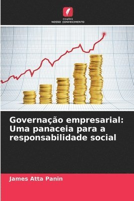 bokomslag Governação empresarial: Uma panaceia para a responsabilidade social