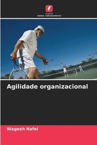 bokomslag Agilidade organizacional