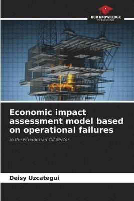 bokomslag Economic impact assessment model based on operational failures