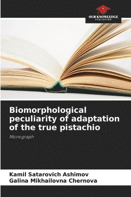 bokomslag Biomorphological peculiarity of adaptation of the true pistachio