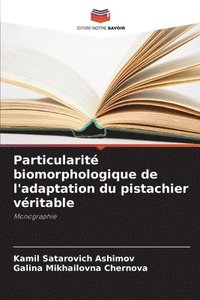 bokomslag Particularit biomorphologique de l'adaptation du pistachier vritable