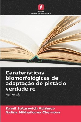 bokomslag Caratersticas biomorfolgicas de adaptao do pistcio verdadeiro