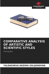 bokomslag Comparative Analysis of Artistic and Scientific Styles