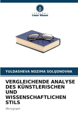 bokomslag Vergleichende Analyse Des Knstlerischen Und Wissenschaftlichen Stils