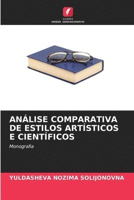 Análise Comparativa de Estilos Artísticos E Científicos 1