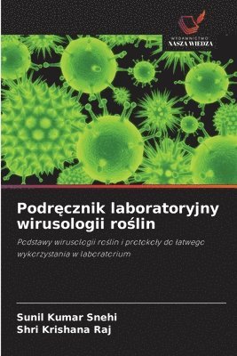 Podr&#281;cznik laboratoryjny wirusologii ro&#347;lin 1