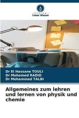 El Hassane Touli, Mohamed Radid, Mohammed Talbi - Allgemeines zum lehren und lernen von physik und chemie, Häftad