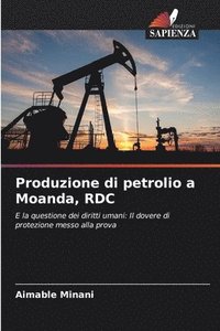 bokomslag Produzione di petrolio a Moanda, RDC