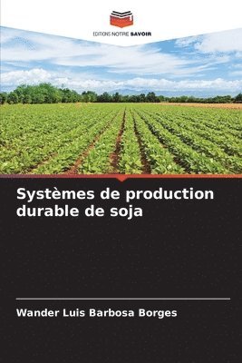 Systmes de production durable de soja 1