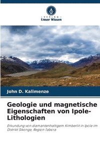 bokomslag Geologie und magnetische Eigenschaften von Ipole-Lithologien