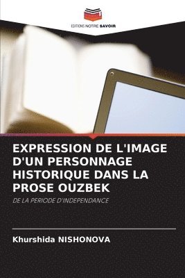 Expression de l'Image d'Un Personnage Historique Dans La Prose Ouzbek 1