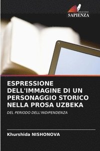 bokomslag Espressione Dell'immagine Di Un Personaggio Storico Nella Prosa Uzbeka