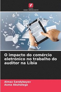 bokomslag O impacto do comrcio eletrnico no trabalho do auditor na Lbia