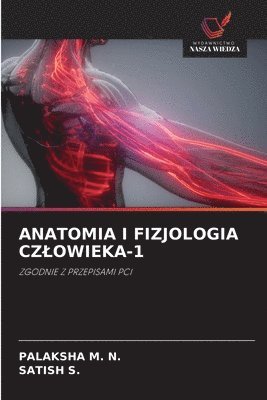 bokomslag Anatomia I Fizjologia Czlowieka-1