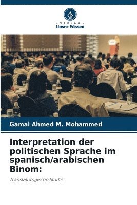 bokomslag Interpretation der politischen Sprache im spanisch/arabischen Binom