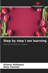 bokomslag Step by step I am learning