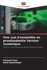 bokomslag Une vue d'ensemble en prosthodontie Version numrique