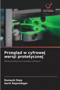 bokomslag Przegl&#261;d w cyfrowej wersji protetycznej