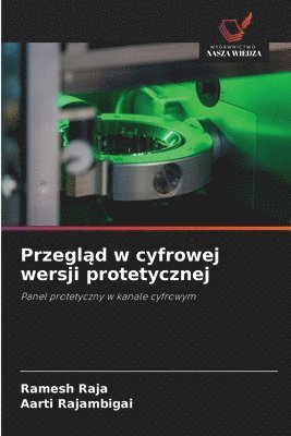 Przegl&#261;d w cyfrowej wersji protetycznej 1