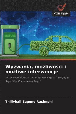 Wyzwania, możliwości i możliwe interwencje