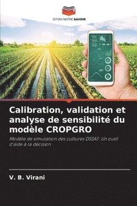 bokomslag Calibration, validation et analyse de sensibilit du modle CROPGRO