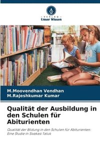 bokomslag Qualität der Ausbildung in den Schulen für Abiturienten